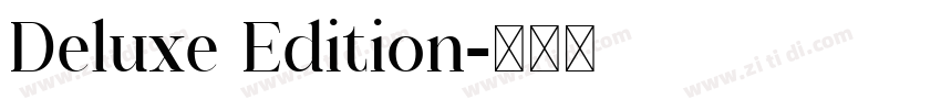 Deluxe Edition字体转换 Deluxe Edition字体转换
